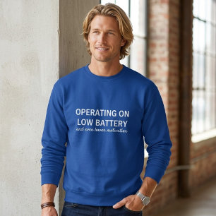 Funny Low Battery Hoodie Sarcastic Lazy Humour 