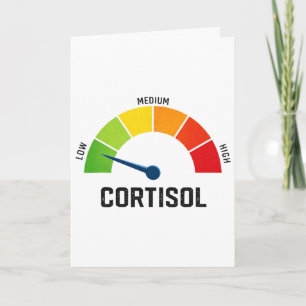 Funny Low Cortisol Level Metre Gauge Stress Relief Card