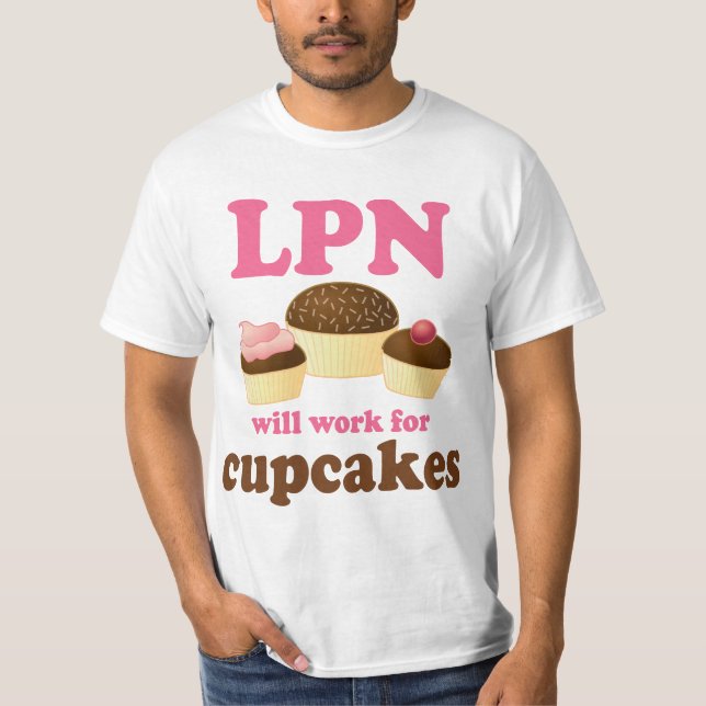 Funny Lpn Licensed Practical Nurse T-Shirt (Front)