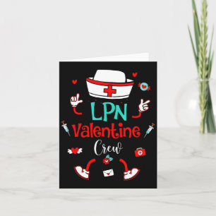 Funny Lpn Valentines Day Nurse Crew Family Group N Card