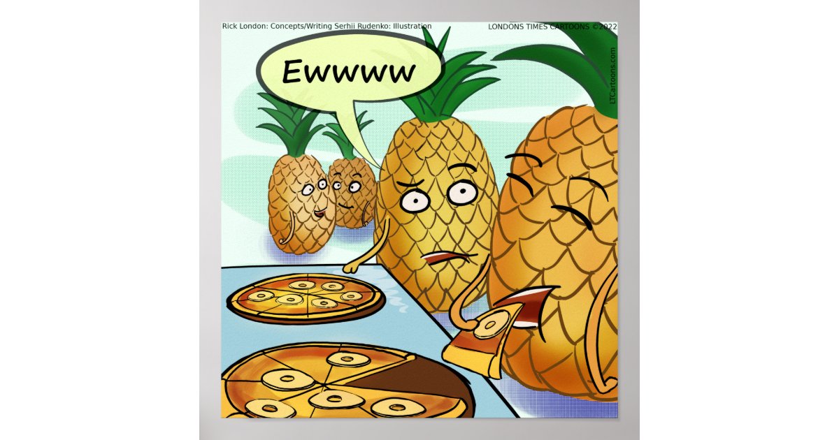 Funny LTCartoons Pineapple Pizza Comic Poster Zazzle