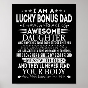 Funny Lucky Bonus Dad Tee From Awesome Daughter Fa Poster
