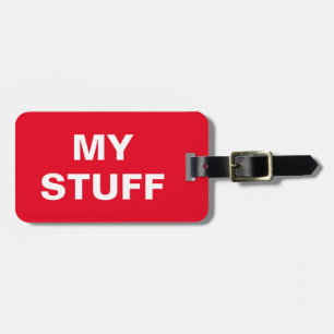 Funny luggage tag with 'My Stuff' written on it