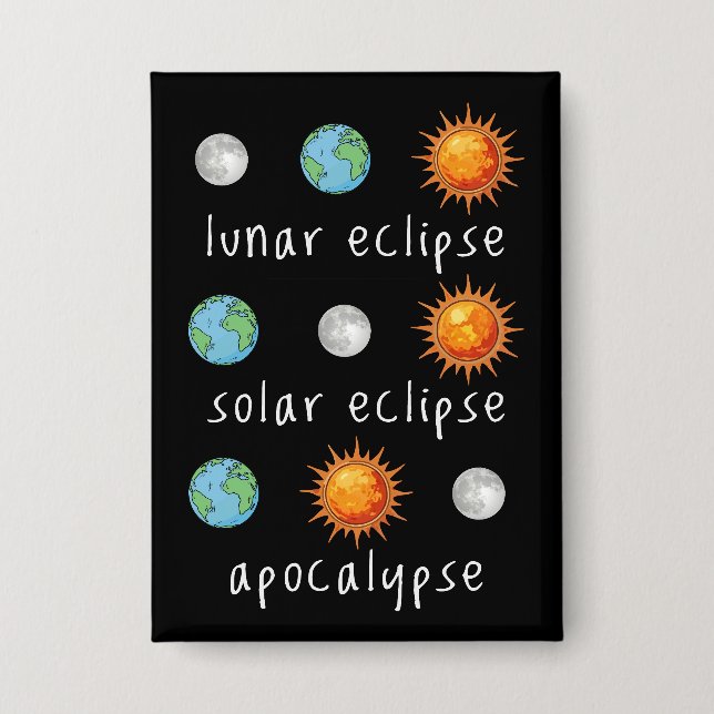 Funny Lunar Solar Eclipse Apocalypse (Front)