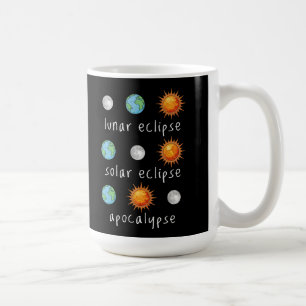 Funny Lunar Solar Eclipse Apocalypse Coffee Mug