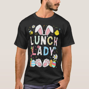 Funny Lunch Lady Bunny Cafeteria Happy Easter Day T-Shirt