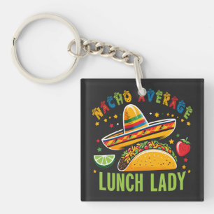 Funny Lunch Lady Cinco De Mayo Tacos Mexican Food Key Ring