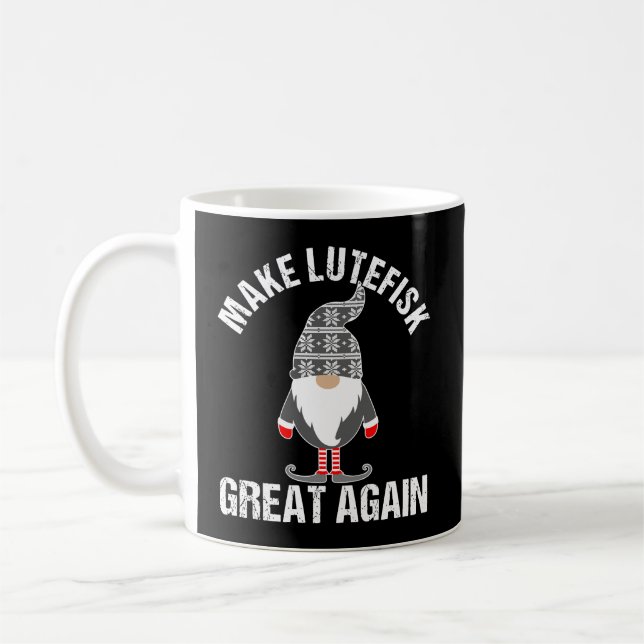 Funny Lutefisk Make Lutefisk Great Again Tomte Gno Coffee Mug (Left)