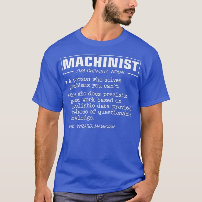 Funny Machinist Definition Premium T-Shirt (Front)
