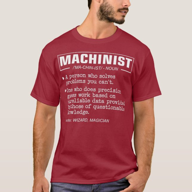 Funny Machinist Definition T-Shirt (Front)