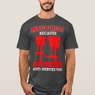 Funny Machinist Job Profession Gift  T-Shirt