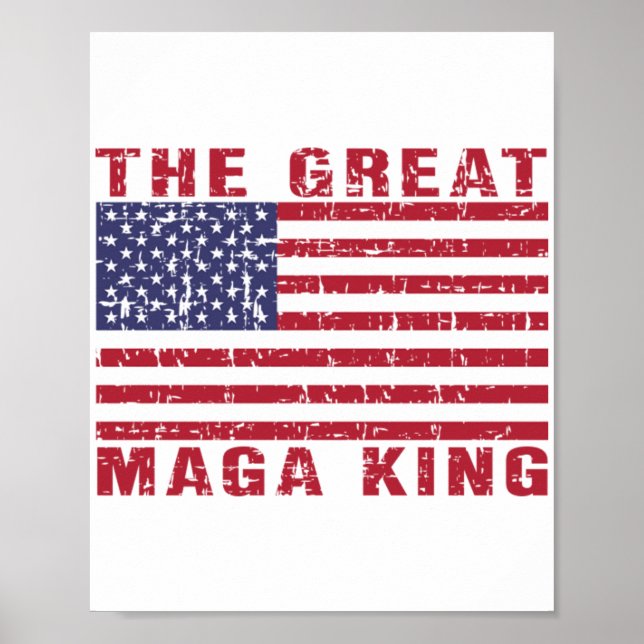 Funny MAGA King Trump Supporter Poster (Front)