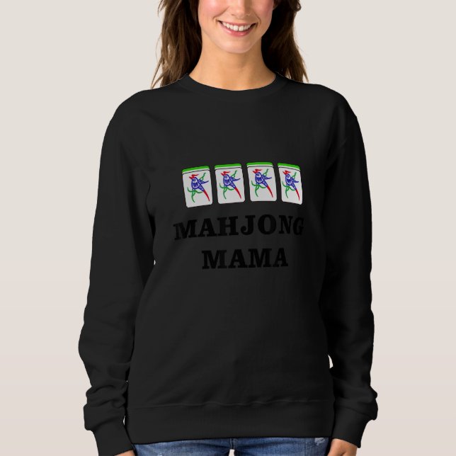 Funny Mahjong Mama  1 Sweatshirt (Front)