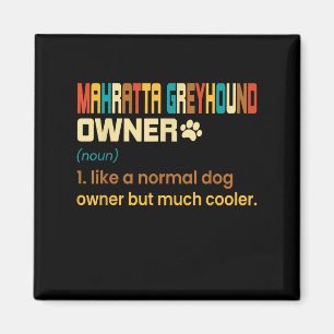Funny Mahratta Greyhound Vintage Retro Dog Mum Dad Magnet