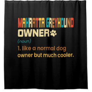 Funny Mahratta Greyhound Vintage Retro Dog Mum Dad Shower Curtain