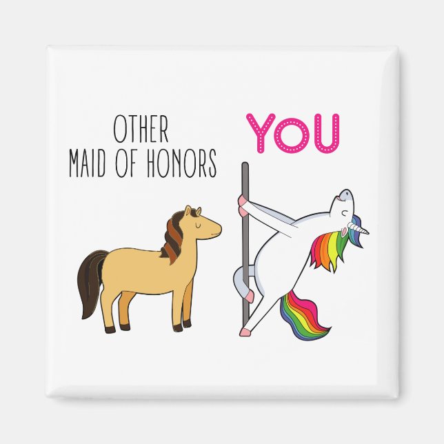 Funny Maid Of Honour Proposal, Cute Unicorn Magnet (Front)