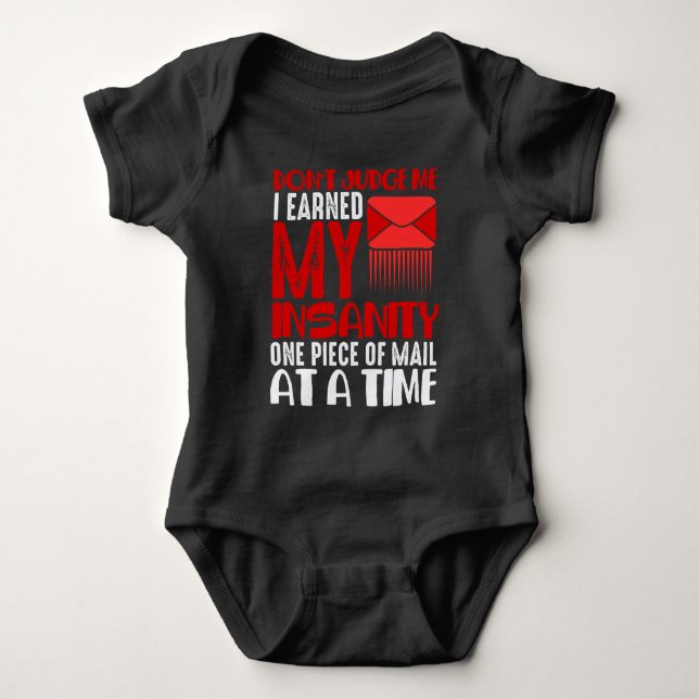 Funny Mailman Humor Insanity Mail Carrier Saying Baby Bodysuit (Front)