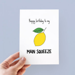 Funny Main Sqeeze Pun Birthday Card