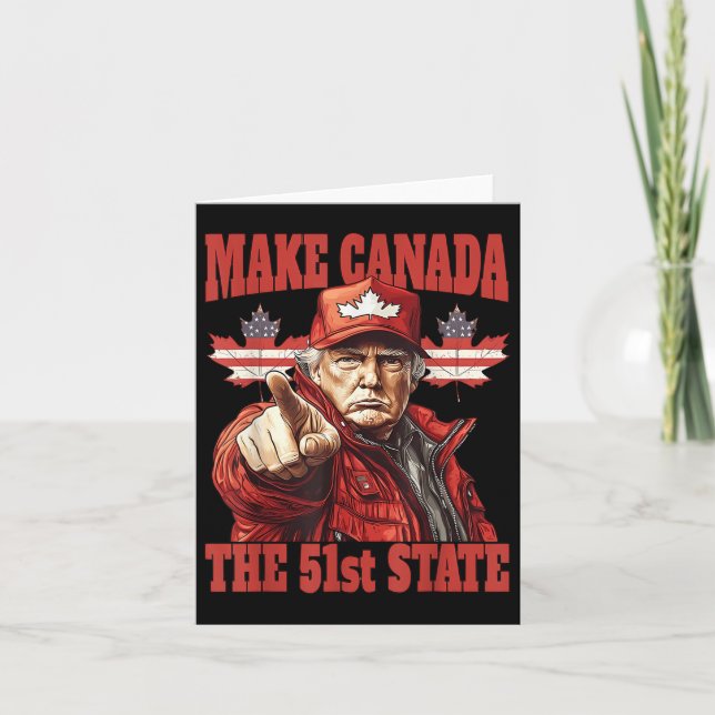 Funny Make Canada 51st State  Card (Front)