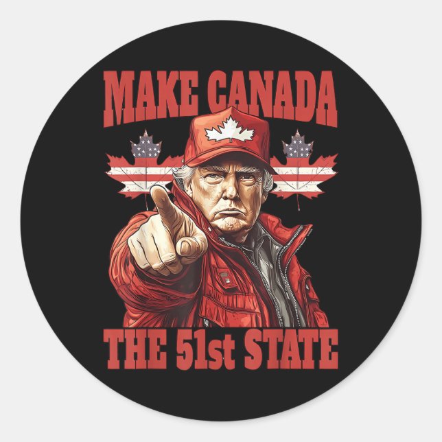 Funny Make Canada 51st State  Classic Round Sticker (Front)