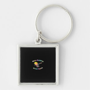 Funny Make Dabbing Great Again Design Graphic Key Ring