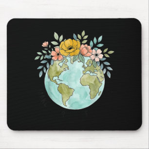 Funny make earth day every day cute earth day wome mouse pad