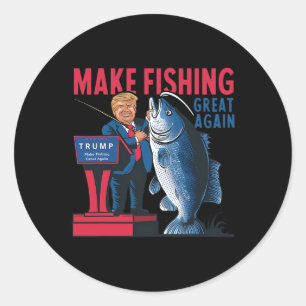 Funny Make Fishing Great Again Trump Fisherman Ang Classic Round Sticker