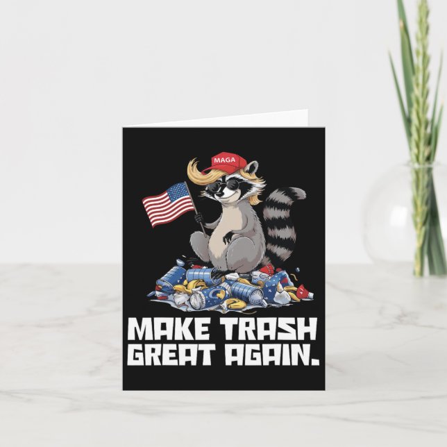Funny Make Trash Great Again Trump Garbage Referen Card (Front)