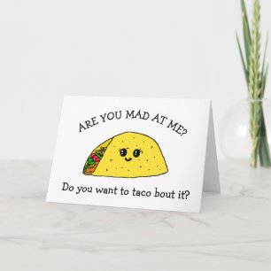 Funny Make Up Card, Fighting, Arguing Taco Pun Card