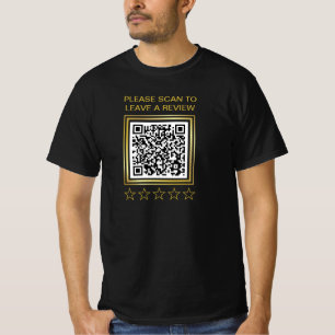 Funny Make Your Own QR Code Leave A Review  T-Shirt