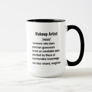 Funny Makeup Artist Definition gifts for men women Mug