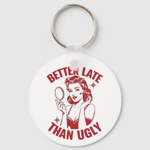 funny makeup pun, glam girl humour, late but fabul key ring