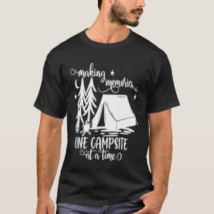 Funny Making Memories One Campsite At A Time Campi T-Shirt
