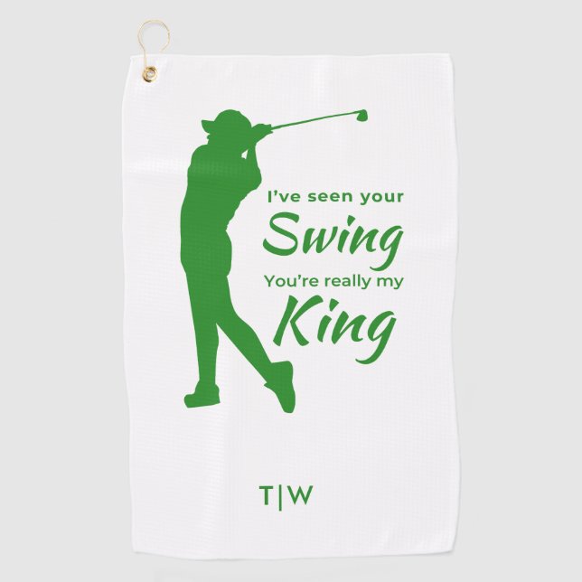 Funny Male Golf Quote I've Seen Your Swing  Towel (Front)