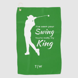 Funny Male Golf Quote I've Seen Your Swing Towel