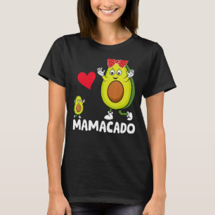 Funny Mama Best Mum Avocado Mamacado Happy Mothers T-Shirt