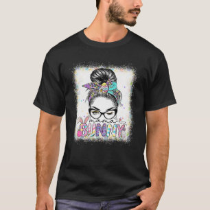 Funny Mama Bunny Messy Bun Easter Day Family Appar T-Shirt