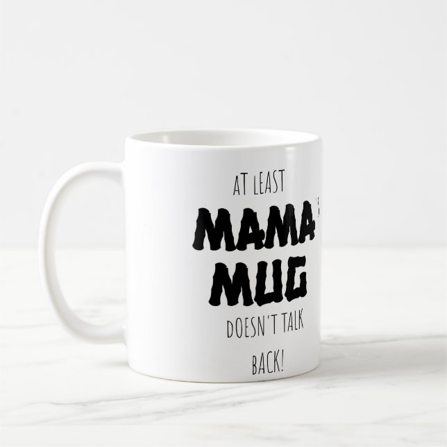 Funny Mama  Coffee Mug (Left)