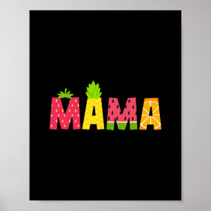 Funny Mama Fruitarian Lover Summer Nana Fruit Slic Poster