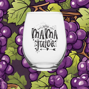Funny Mama juice word art Stemless Wine Glass