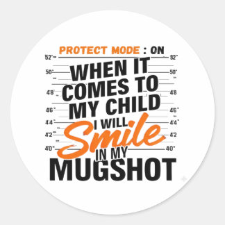 Funny Mama Protect Mode Sarcastic Mum Quote Shirt Classic Round Sticker
