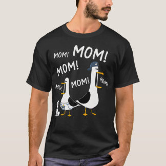 Funny Mama Seagulls Mum Seagull Mothers Day T-Shirt