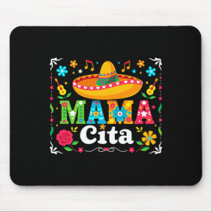 Funny Mamacita Cinco De Mayo Flower Mexican Mama P Mouse Pad