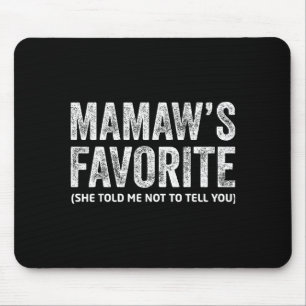 Funny Mamaw's Favorite Vintage Mouse Pad