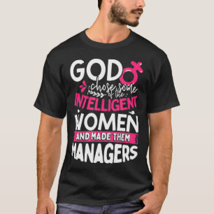 Funny Managers Quote for Women Funny Christian Man T-Shirt