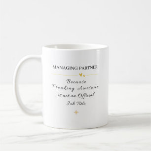 Funny Managing Partner Gift Coffee Mug