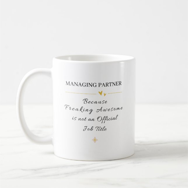 Funny Managing Partner Gift Coffee Mug (Left)