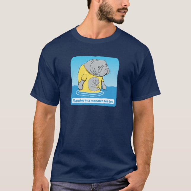 Funny Manatee in a Tea Tee (Front)