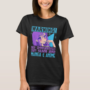 Funny Manga Anime Lover Otaku Weeb Quote Anime Gir T-Shirt