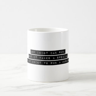 Funny Marathon Runner Quote Gift Coffee Mug
